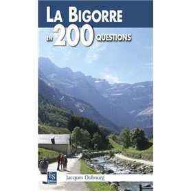 Bigorre en 200 questions (La)