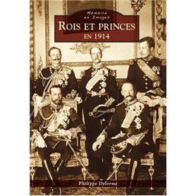 Rois et princes en 1914