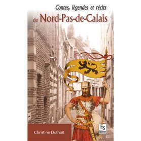 Contes, légendes et récits du Nord-Pas-de-Calais