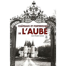 Châteaux et forteresses de l'Aube