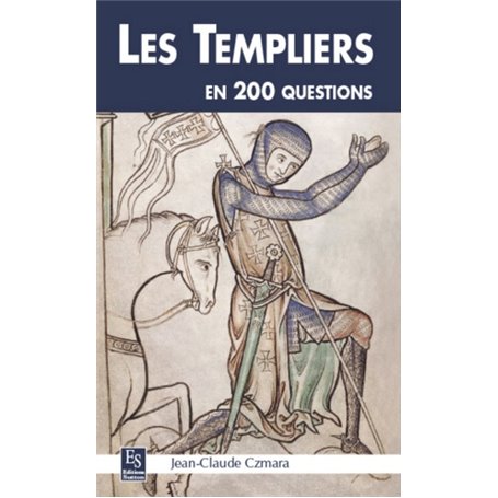 Templiers en 200 questions (Les)