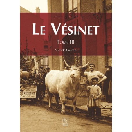 Vésinet (Le) - Tome III