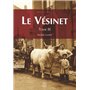 Vésinet (Le) - Tome III