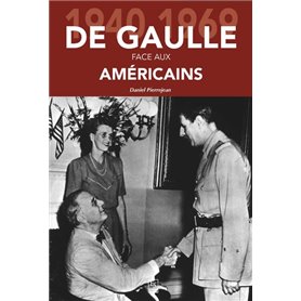 De Gaulle face aux Américains