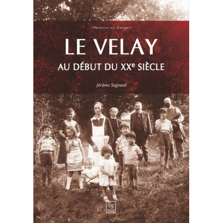 Le Velay au début du XXe siècle