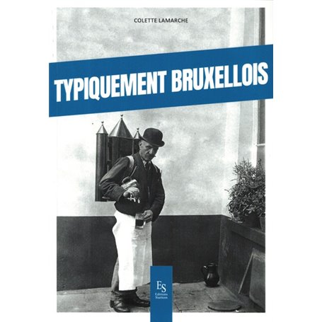 Typiquement bruxellois