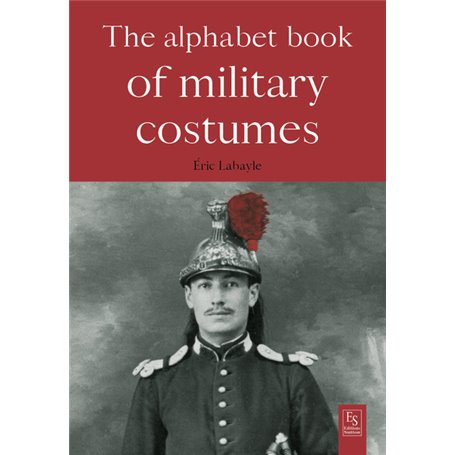 The Alphabet book of military costumes