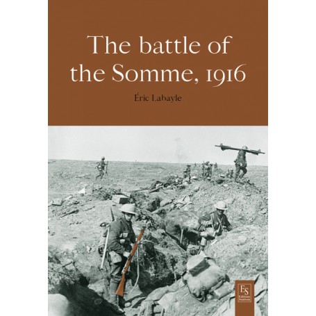 The Battle of the Somme - 1916