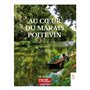 Au coeur du Marais Poitevin - Histoire & anecdotes