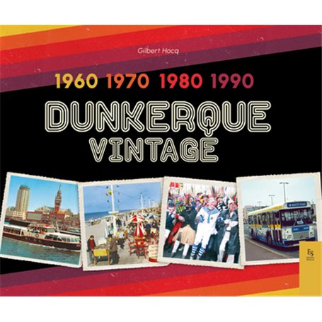 Dunkerque vintage 1960 - 1990