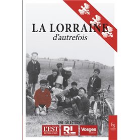 La Lorraine d'autrefois