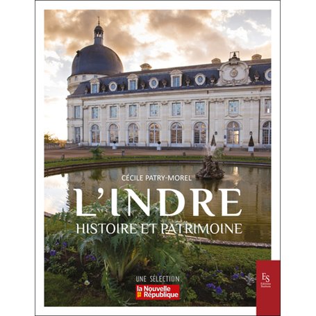 L'Indre - Histoire et patrimoine