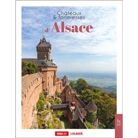 Châteaux & forteresses d'Alsace