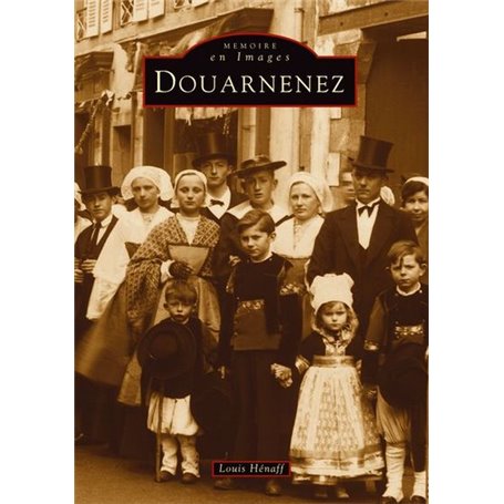 Douarnenez - Tome I