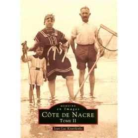 Côte de Nacre - Tome II