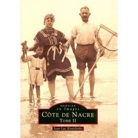 Côte de Nacre - Tome II