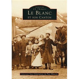 Blanc et son canton (Le)