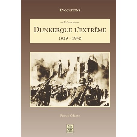 Dunkerque l'extrême