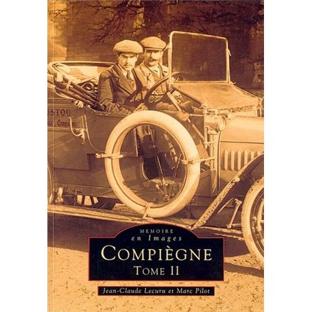 Compiègne - Tome II