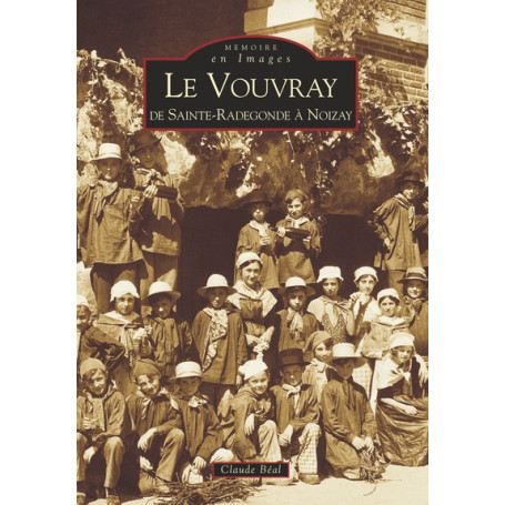 Vouvray de Sainte Radegonde à Noizay