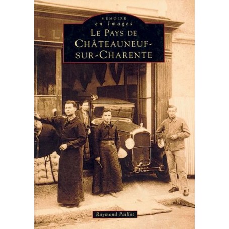 Châteauneuf-sur-Charente (Pays de)