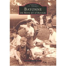 Bayonne de Nive et d'Adour