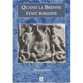 Quand la Brenne était romaine