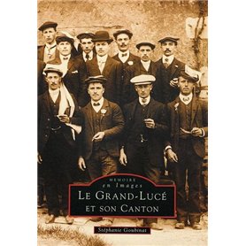 Grand-Lucé et son canton (Le)