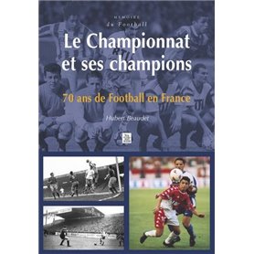 Championnat et ses champions (Le)