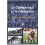 Championnat et ses champions (Le)