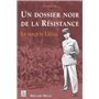 Dossier noir de la Résistance (Un)