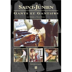 Saint-Junien - Gants et gantiers