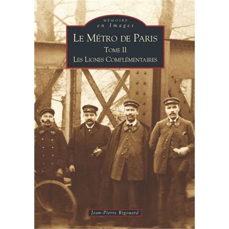 Métro de Paris -  Tome II (Le)