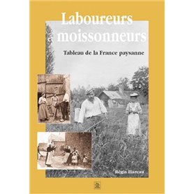 Laboureurs et moissonneurs