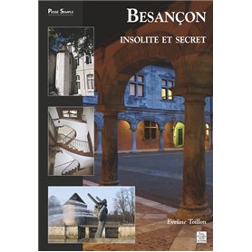 Besançon insolite et secret