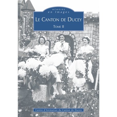 Ducey (Canton de) - Tome II