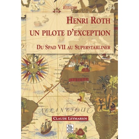 Henri Roth, un pilote d'exception