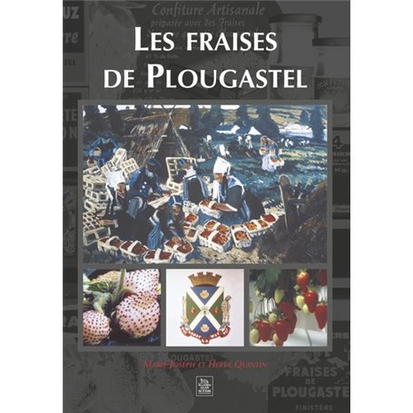 Fraises de Plougastel (Les)