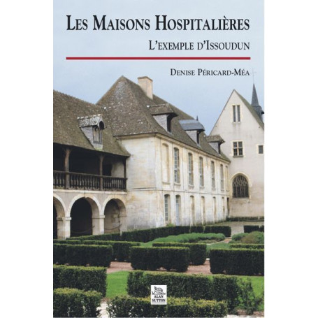 Maisons Hospitalières (Les)