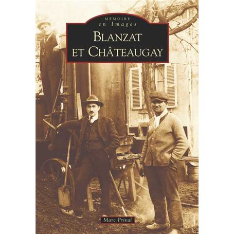 Blanzat et Châteaugay