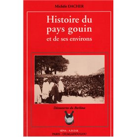 HISTOIRE DU PAYS GOUIN ET DE SES ENVIRONS