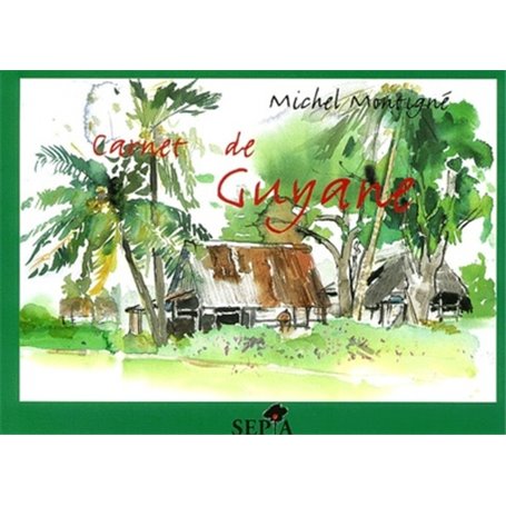 CARNET DE GUYANE