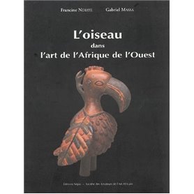 L'OISEAU DANS L'ART DE L'AFRIQUE DE L'OUEST