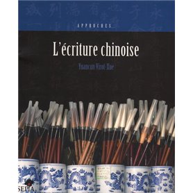 L'ÉCRITURE CHINOISE