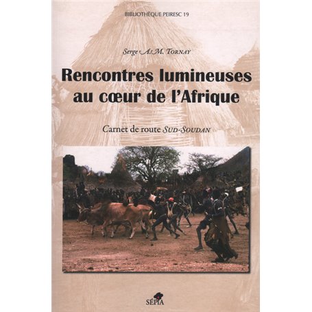 RENCONTRES LUMINEUSES AU COEUR DE L'AFRIQUE