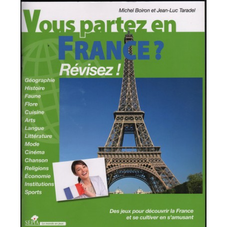 VOUS PARTEZ EN FRANCE ?