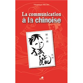 LE COMMUNICATION À LA CHINOISE