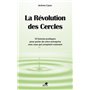 LA RÉVOLUTION DES CERCLES