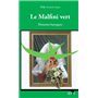 Le Malfini vert