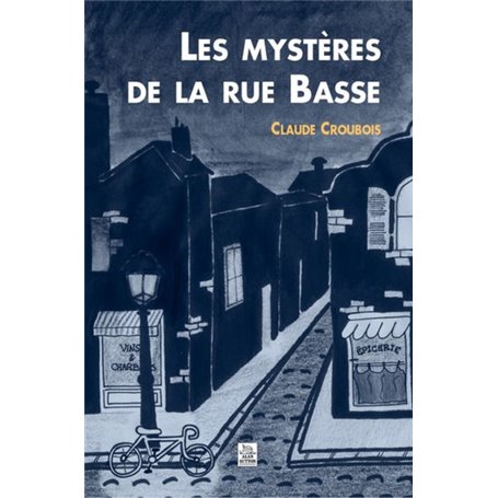 Mystères de la rue Basse (Les)